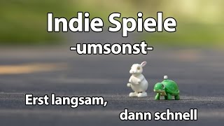 Erst langsam dann schnell  Indie Spiele umsonst [upl. by Hazeghi706]