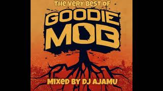 The Very Best Of Goodie Mob [upl. by Sulakcin]