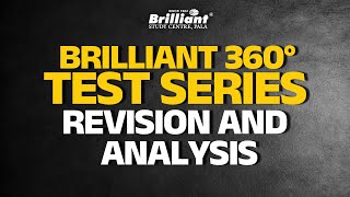 Brilliant 360° Test Series  Revision and Analysis [upl. by Aizan886]