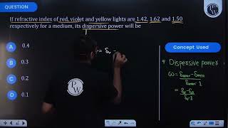 If refractive index of red violet and yellow lights are 142 162 and 150 respectively for a [upl. by Cherlyn]