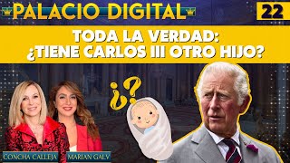 Toda la verdad sobre el supuesto hijo de Carlos III [upl. by Herby]