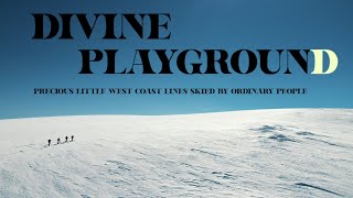 quotDivine Playgroundquot  A Local Ski Guide amp Adventure Film from Norway [upl. by Arhat]