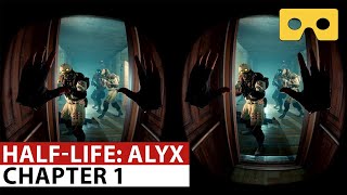 HalfLife Alyx Gameplay Walkthrough Chapter 1  VR SBS 3D Video [upl. by Susette]