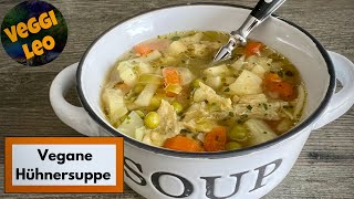 Vegane Hühnersuppe  Erkältungssuppe [upl. by Costello]