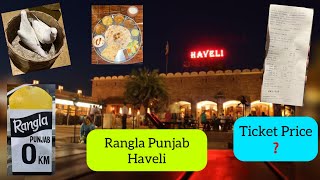 Haveli Jalandhar Full Tour  Rangla Punjab Haveli  Punjabi Culture  Ticket Price  Food  Drinks [upl. by Oicnerual]