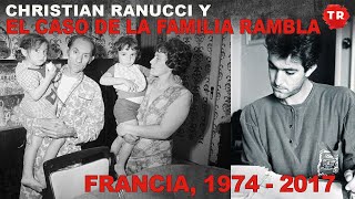 EL CASO DE LA FAMILIA RAMBLA · FRANCIA 19742017 · TINTA ROJA CANAL [upl. by Penhall289]