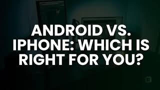 Android Vs Iphone Which Is Right For You Technology Anzil P [upl. by Iow]