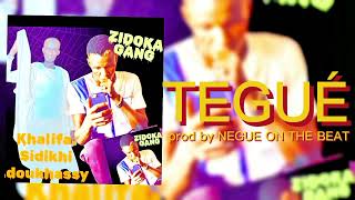 ZIDOKA GANG TEGUÉ PROD BY NEGUE ON THE BEAT [upl. by Marras683]