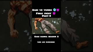 Baki vs yujiro 🥶😈 part5 bakihanmaseason2 bakivsyujirofinalfight bakihanma bakivsyujiro shots [upl. by Bohaty669]