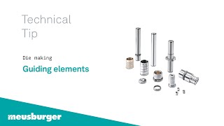 Meusburger technical tip – guiding elements in die making [upl. by Hakkeber502]