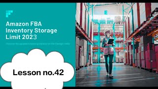 Amazon FBA Inventory Storage Limit With Shahid Anwer Lesson no42 [upl. by Adaiha439]