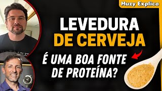 LEVEDURA DE CERVEJA COMO FONTE DE PROTEÍNA É UMA BOA  Muzy Explica [upl. by Eeraj962]