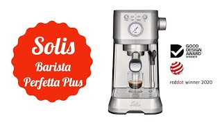 SOLIS BARISTA PERFETTA PLUS  Vrhunski kompaktni kućni aparat za espresso [upl. by Malvina]