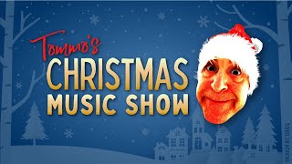 Tommos Christmas Music Show [upl. by Yrreb]