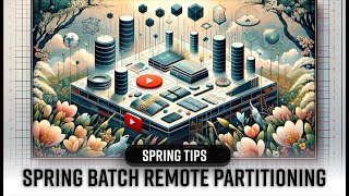 Spring Tips Spring Batch Remote Partitioning your easy button for data scale [upl. by Nellahs]