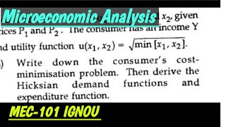 Hicksian Demand Function And Expenditure Function From Fixed Proportion Utility Function MEC 101 [upl. by Aramen]