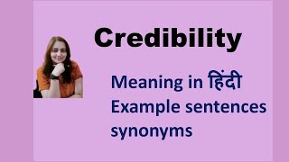 credibility meaning in hindi [upl. by Revolc]