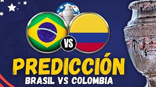 BRASIL vs COLOMBIA • Copa América 2024 • Previa Predicción y Pronóstico [upl. by Ilka498]