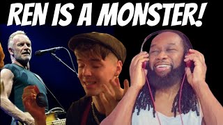 BIG PUSH Ft REN Englishman in New YorkSTING cover REACTION  Ren an incredible generational talent [upl. by Jammal]