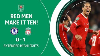 LIVERPOOL MAKE IT TEN  Chelsea v Liverpool extended highlights  CarabaoCupFinal [upl. by Eybba664]