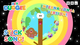 The Stick Song International REMIX 🎵🌍  Hey Duggee [upl. by Hi90]