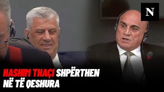 Hashim Thaçi shpërthen në të qeshura Fadil Geci e përmend shuën  Tension e debat në Hagë [upl. by Nnayhs]