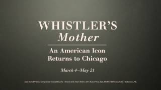 Whistler’s Mother An American Icon Returns to Chicago [upl. by Nnaycnan449]