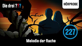 Die drei  Folge 227 Melodie der Rache  Hörprobe zum Hörspiel [upl. by Adniralc]