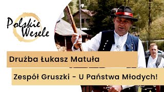 Ale brama weselna Drużba Łukasz Matuła i zespół Gruszki  Wesele u Państwa Młodych Przyśpiewki [upl. by Onaivlis490]