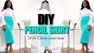 DIY PENCIL SKIRT  ELASTIC WAIST BAND [upl. by Quinta]