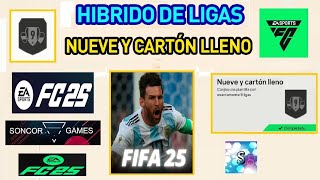 EA FC 25  HIBRIDO DE LIGAS  NUEVE Y CARTON LLENO   SOLUCION  SBC AVANZADO  LOS NUEVE REYES [upl. by Haroldson]