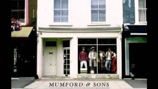 Mumford and Sons  Roll Away Your Stone [upl. by Ielak]