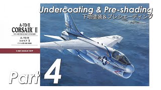 ハセガワ 148 A7E コルセアⅡ  パート 4 下地塗装＆プレシェーディング [upl. by Aned]