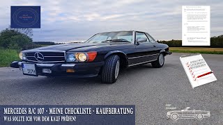 Mercedes R107 SL Checkliste  Kaufberatung  R107 Schrauber [upl. by Eikcaj654]