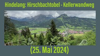 Hindelang Hirschbachtobel amp Kellerwandweg 25 Mai 2024 [upl. by Eegnat]