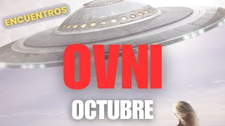 ENCUENTROS OVNI OCTUBRE [upl. by Eohce]