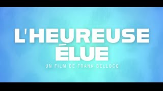 Lheureuse élue 2024 HD [upl. by Enoek]