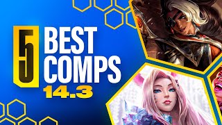 5 BEST Comps in TFT Set 10  Patch 143 Teamfight Tactics Guide [upl. by Anelrac]