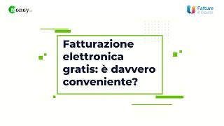 Fatturazione elettronica gratis è davvero conveniente [upl. by Ahsatsana]