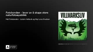 Fotobonden  lever av å skape store naturfotoøyeblikk [upl. by Ahseyd]