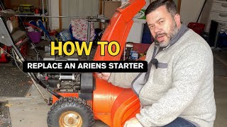 DIY  HOWTO Replacing An Ariens 8526 Snow Blower Electric Starter [upl. by Haymo]