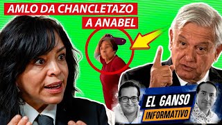 AMLO DA CHANCLETAZO A ANABEL [upl. by Sochor984]