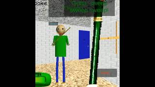 gotta sweep saves me from death baldi baldisbasic baldibasics [upl. by Ellehcir744]