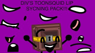 DIV’S TOONSQUID LIP SYNCING PACK V1 [upl. by Ilonka]