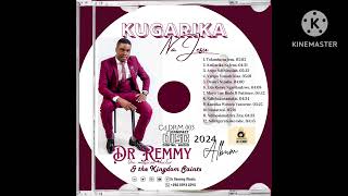 DrRemmyVaripoVanodzivisaOfficial Audio2024KuGarika NaJesu Album [upl. by Conlin90]