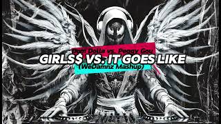 Dom Dolla vs Peggy Gou  Girls vs It Goes Like WeDamnz Mashup [upl. by Thurmond]