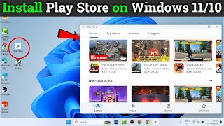 Install Google Play Store on Windows 1110 amp Use Android Apps amp Games [upl. by Falk357]