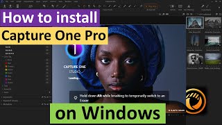 How to Download and Install Capture One Pro on Windows [upl. by Naicad813]