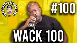 Wack 100  Working w 6ix9ine Blueface Unreleased Ray J amp Kim K Video  Many More ep 100 [upl. by Phillipp]