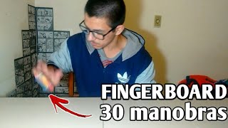 30 MANOBRAS DE FINGERBOARD  SKATE DE DEDO ◾INICIANTES◾ [upl. by Adnavoj]